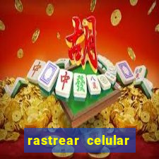rastrear celular pelo email